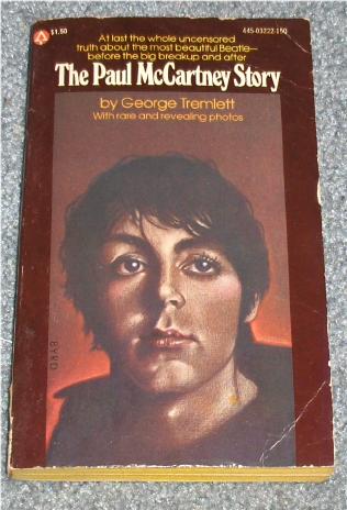 Item PB023: The Paul McCartney Story.. By George Tremlett. 192 pages. 1977. VG condition. Price $6. - PB7