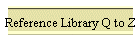 Reference Library Q to Z